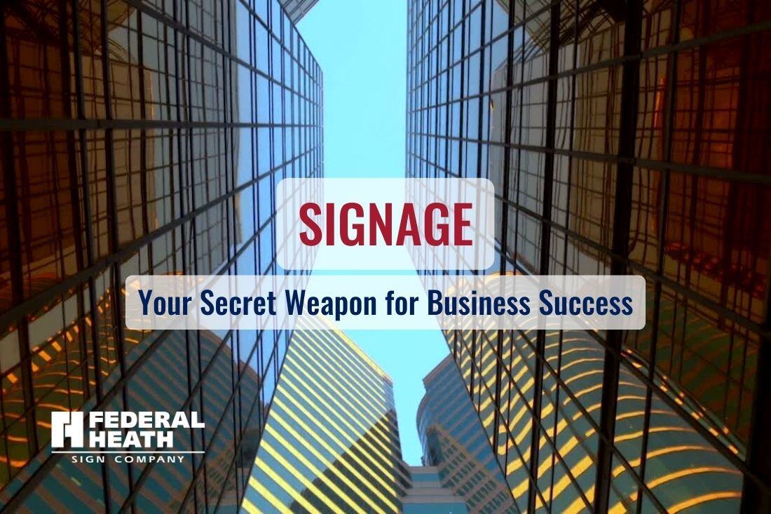 Signage: Your Secret Weapon for Business Success