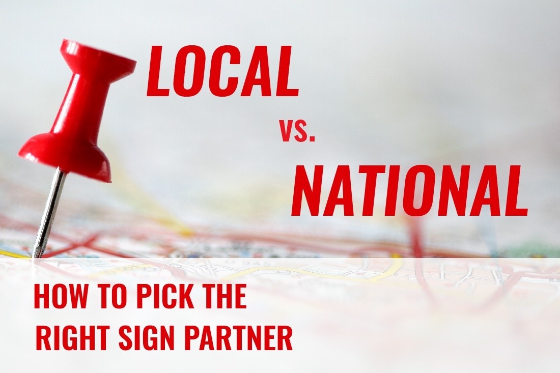 Need Signs? How to Pick the Right Sign Partner